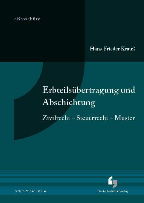 Erbteilübertragung und Abschichtung - eBroschüre (PDF)