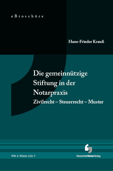 Die gemeinnützige Stiftung in der Notarpraxis - eBroschüre (PDF)