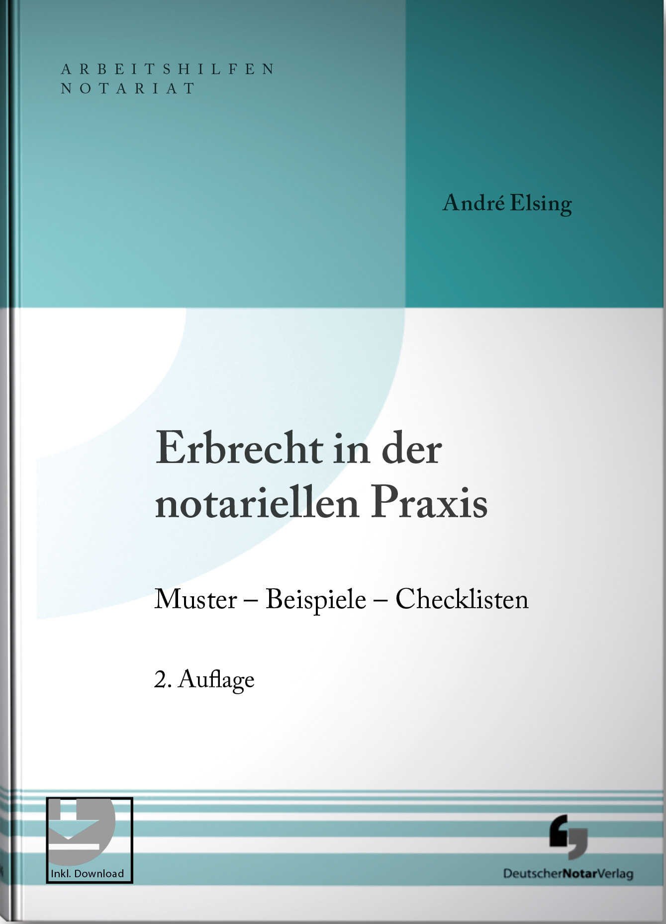 Erbrecht in der notariellen Praxis