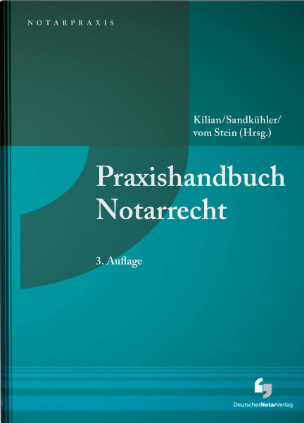 Praxishandbuch Notarrecht