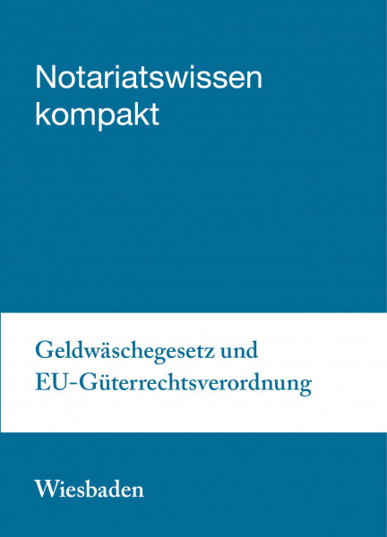 08.10.20 in Wiesbaden - Geldwäschegesetz und EU-Güterrechtsverordnung