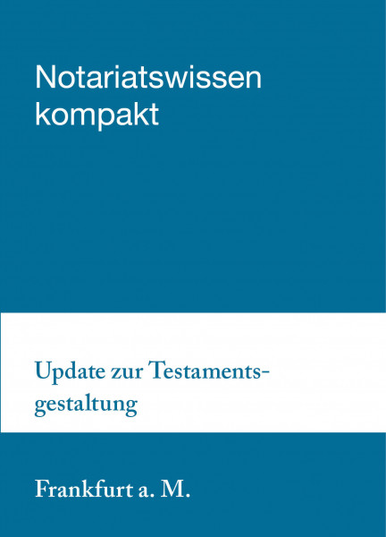 15.09.21 in Frankfurt am Main - Update zur Testamentsgestaltung