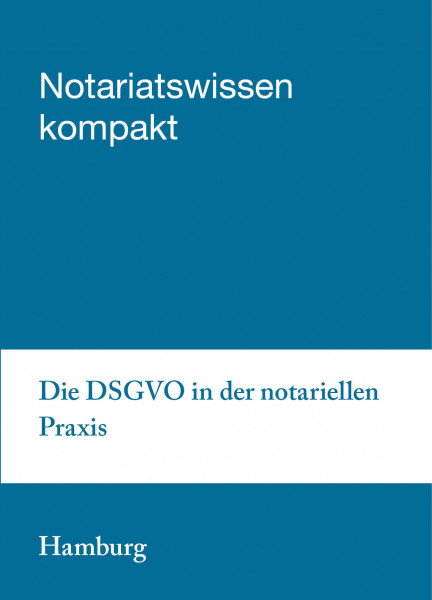 21.03. bis 22.03.19 in Hamburg - Die DSGVO in der notariellen Praxis