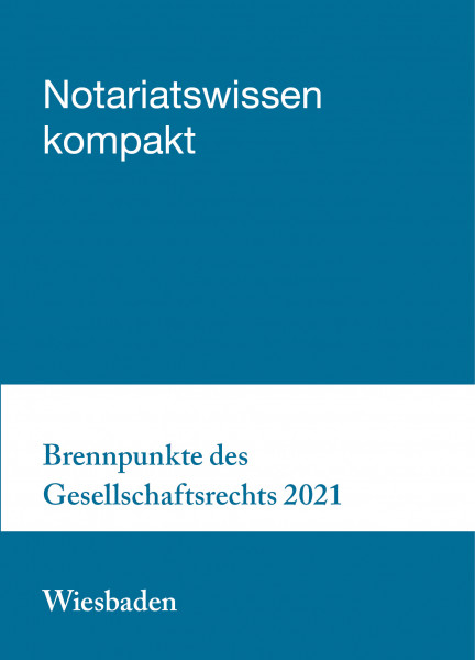 24.11.21 in Wiesbaden - Brennpunkte des Gesellschaftsrechts 2021