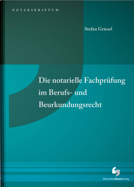 Die notarielle Fachprüfung im Berufs- und Beurkundungsrecht -Erratazettel