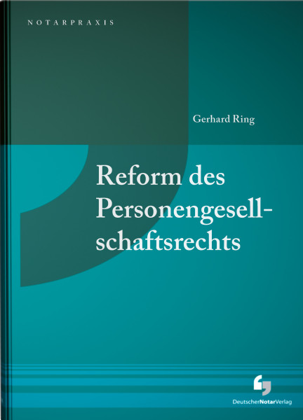 Reform des Personengesellschaftsrechts