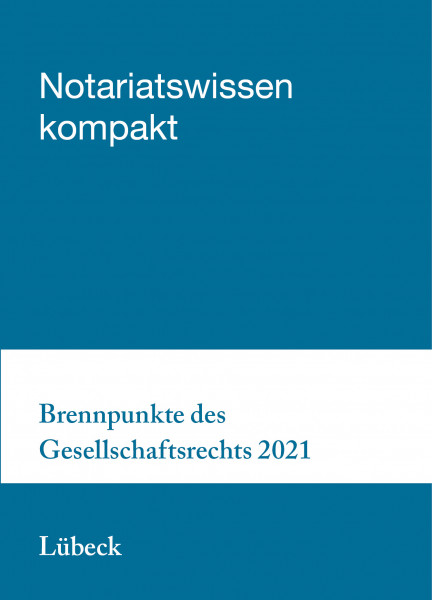 26.11.21 in Lübeck - Brennpunkte des Gesellschaftsrechts 2021
