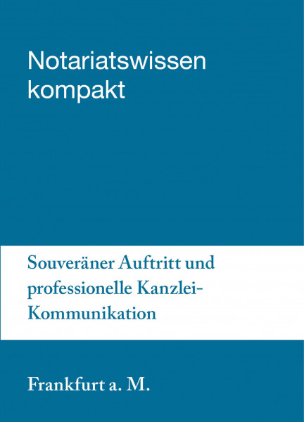 16.09.20 in Frankfurt am Main - Souveräner Auftritt und professionelle Kanzlei-Kommunikation