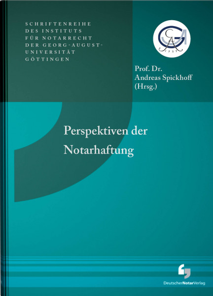 Perspektiven der Notarhaftung