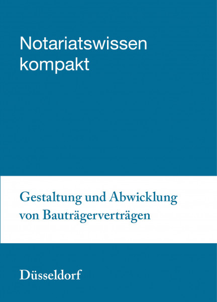 28.08.20 in Düsseldorf - Gestaltung und Abwicklung von Bauträgerverträgen
