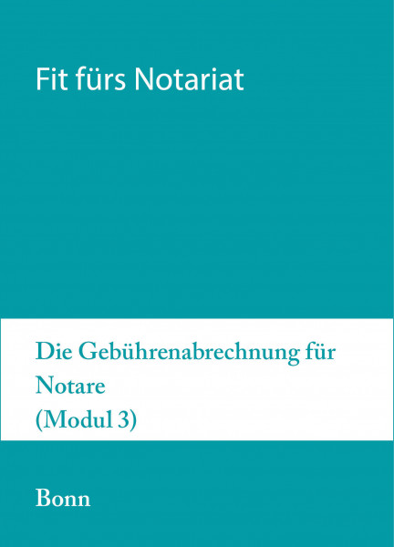 21.bis 25.09.20 in Bonn - Fit fürs Notariat Modul 3