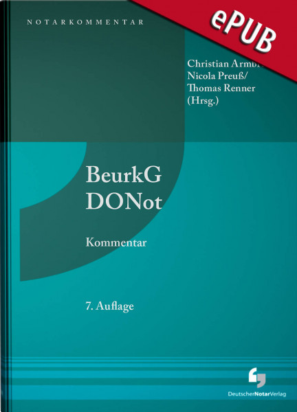 Beurkundungsgesetz und Dienstordnung für Notarinnen und Notare - Kommentar - eBook