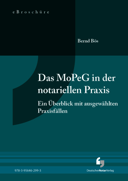 Das MoPeG in der notariellen Praxis - eBroschüre (PDF)
