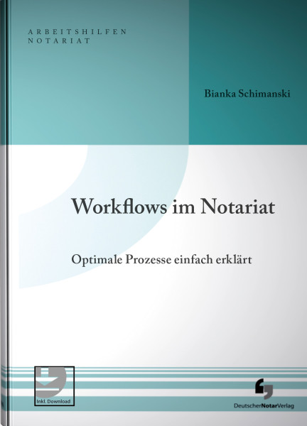 Workflows im Notariat