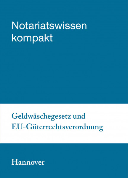 05.10.20 in Hannover - Geldwäschegesetz und EU-Güterrechtsverordnung