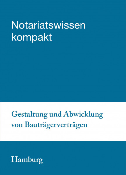 11.09.2019 in Hamburg - Gestaltung und Abwicklung von Bauträgerverträgen