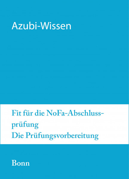 06. bis 09.04.20 in Bonn - Fit für die NoFa-Abschlussprüfung