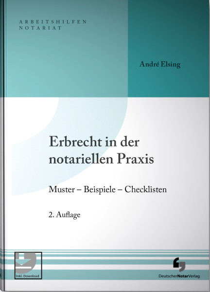 Erbrecht in der notariellen Praxis